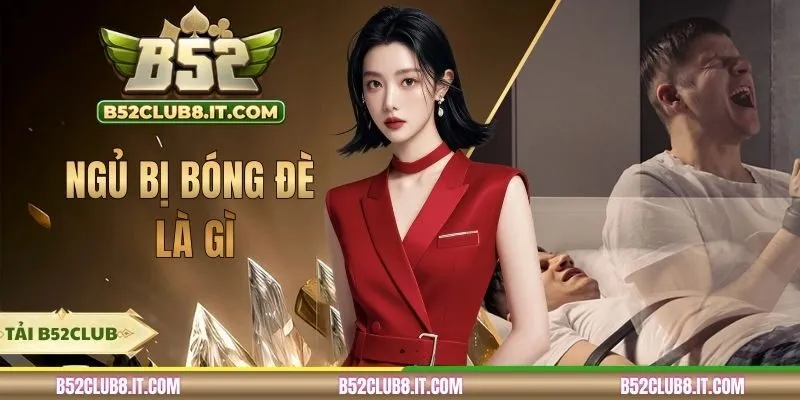 Ngủ Bị Bóng Đè Là Gì? Giải Mã Và Gợi Ý Con Số Đầu Tư Lô Đề